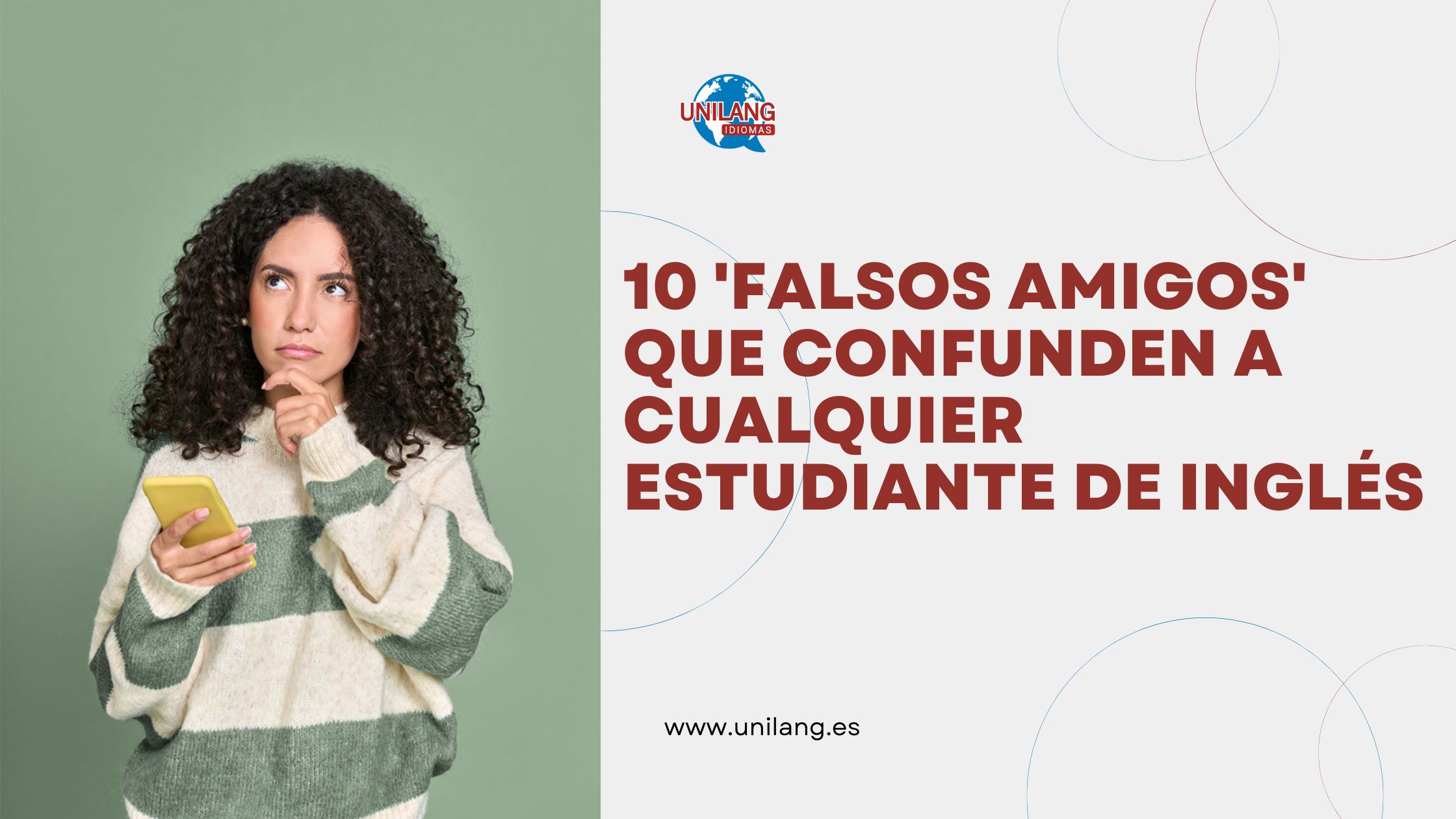 10 'Falsos Amigos' que Confunden a Cualquier Estudiante de Inglés