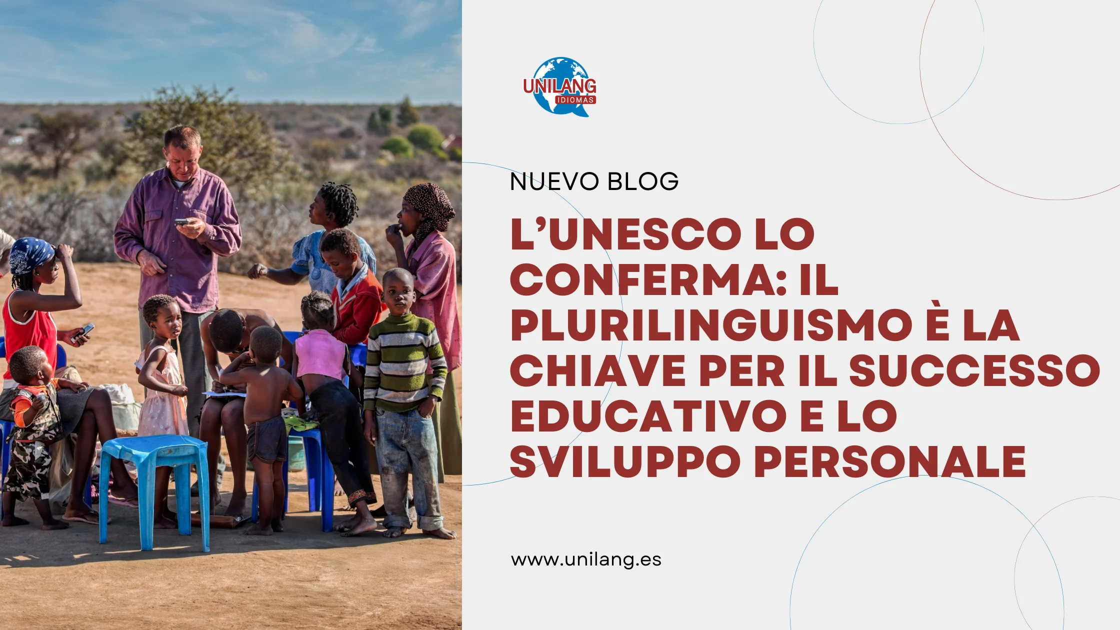 L’UNESCO le confirme : le plurilinguisme est la clé de la réussite éducative et du développement personnel